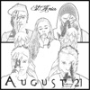 August 21 - EP