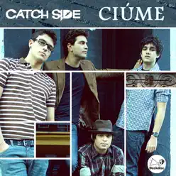 Ciúme - Single - Catch Side