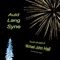 Auld Lang Syne - Michael John Hall lyrics