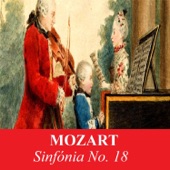 Mozart - Sinfónia No. 18 artwork