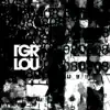 Tiger Lou - The Loyal