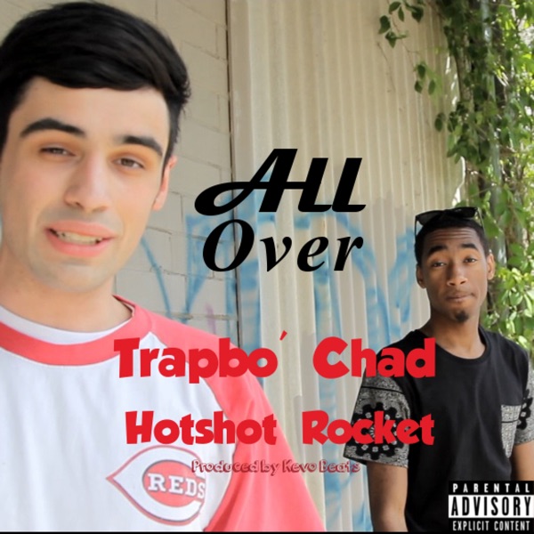 All over (feat. Hotshot Rocket)