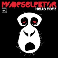 Hello Mom! (Bonus Track Version) - Modeselektor