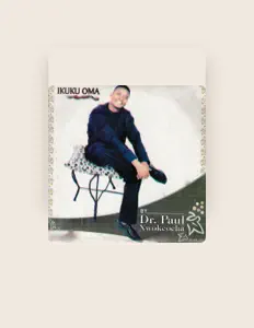 收听 Dr. Paul Nwokeocha、观看音乐视频、阅读小传、查看巡演日期等 ！