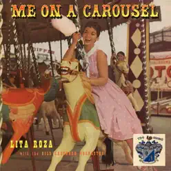 Me On a Carousel - Lita Roza Me On a Carousel - Lita Roza