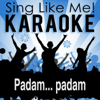 Padam... padam (Remastered Edit 2007) [Karaoke Version] [Originally Performed By Edith Piaf] - La-Le-Lu