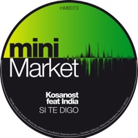 Si Te Digo (Kosanost Remix) [feat. India] - Single - Kosanost