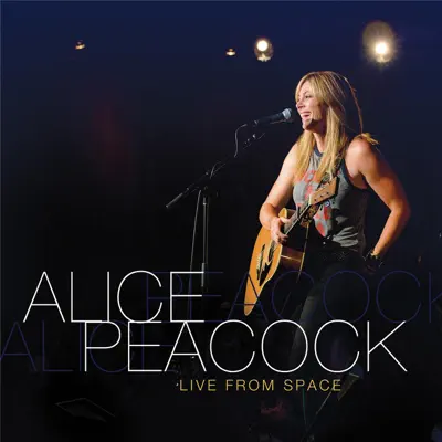 Live from Space - Alice Peacock