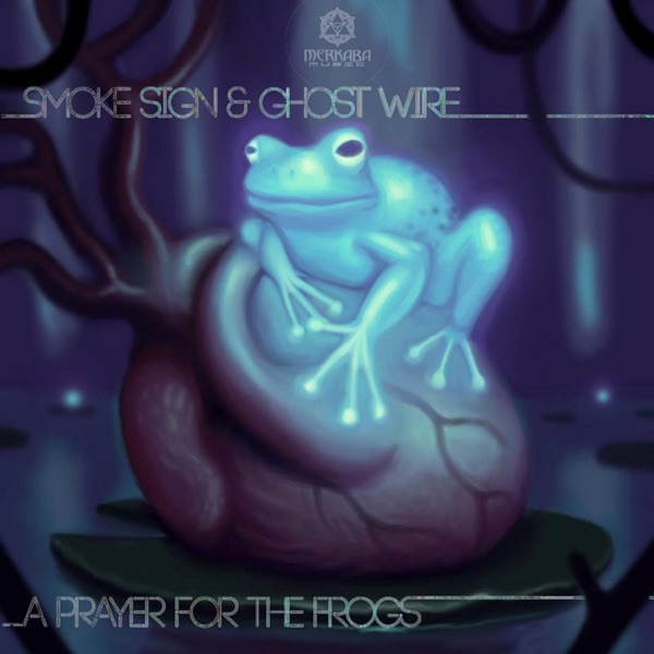 A Prayer for the Frogs - EP