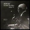 Sun Ra - I Cover the Waterfront (Live in Rome)