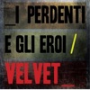 I perdenti e gli eroi - EP
