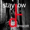 Stay Low - Domscott lyrics