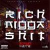 Rich N***a Shit - Single