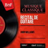 Récital de guitare (Mono Version) - John Williams