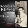 El Incendio (feat. Orquesta de Rodolfo Biagi)