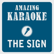 The Sign (Karaoke Version) [Originally Performed By Ace of Base] - Clara Oaks