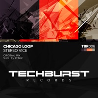 Stereo Vice - Single - Chicago Loop