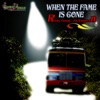 When the Fame Is Gone - Single