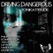 Driving Dangerous (Yan Fearless Remix) - Tonikattitude lyrics