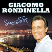 Giacomo Rondinella Successi - Giacomo Rondinella