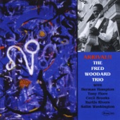 The Fred Woodard Trio - Crossover (feat. Fred Woodard, Herman Hampton & Tony Fiore)