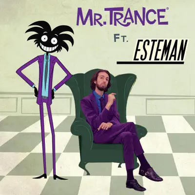 Mr. Trance - Single - Esteman