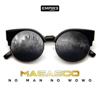 No Man No Wowo - Single - Magasco