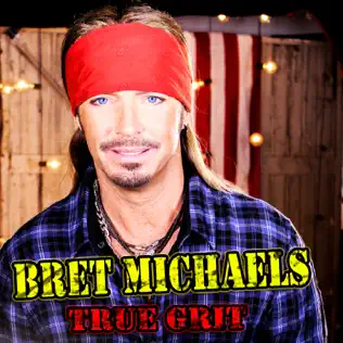 Album herunterladen Download Bret Michaels - True Grit album