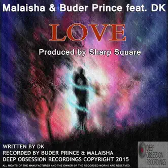 Love (Sharp Square Remix) [feat. DK] by Malaisha & Buder Prince song reviws