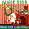 Dónde Está Santa Claus? - Augie Rios