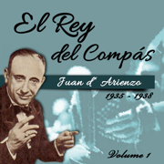 El Rey del Compás / 1935 - 1938, Vol. 1 - Juan D'Arienzo