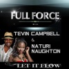 Let It Flow (feat. Tevin Campbell & Naturi Naughton) - Single