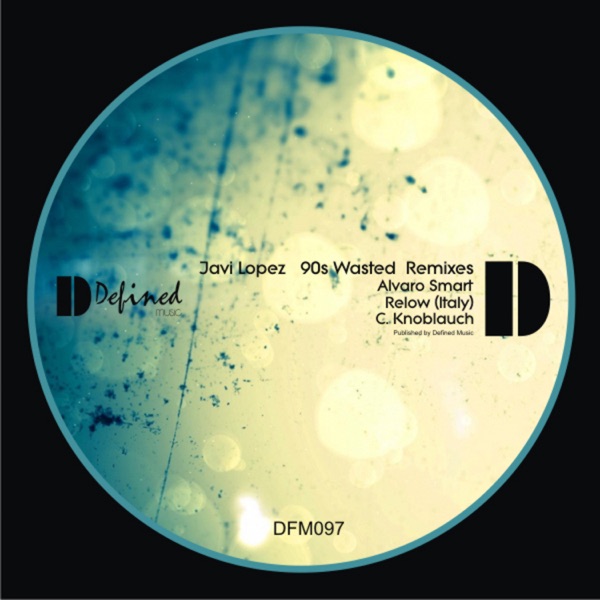 90s Wasted Remixes - Single