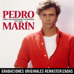 Todas sus grabaciones en Hispavox (1979-1986) [Remastered 2015] - Pedro Marín