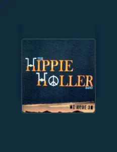 The Hippie Holler Bandを聴いたり、ミュージックビデオを鑑賞したり、経歴やツアー日程などを確認したりしましょう！