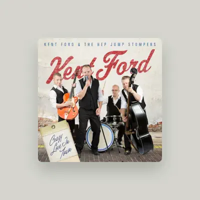 Listen to Kent Ford & The Hep Jump Stompers, watch music videos, read bio, see tour dates & more!