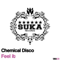 Feel It - Single - Chemical Disco