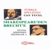 Dünya Şiirinden Seçmeler, Vol. 1 (Shakespeare'den Brecht'e) - Can Yücel