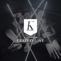 Crazy in Love - Single - Kadebostany