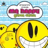 Mr Happy / Super Drunk - Single