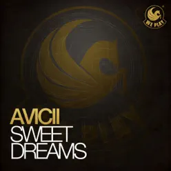 Sweet Dreams (Remixes) - EP - Avicii