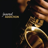 Addiction - Jaared