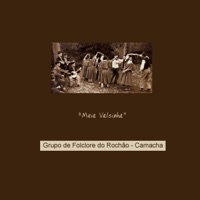 Grupo de Folclore do Rochão - Cantiga dos Reis