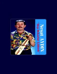 Dengarkan Neşat Aydın, tonton video musik, baca bio, lihat tanggal tur & lainnya!