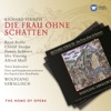 Julie Sicher Die Frau ohne Schatten Op. 65, ZWEITER AUFZUG/ACT 2/DEUXIEME ACTE, Ah! Weh mir, wohin! Verräterinnen! (Frau/Amme/Barak): Ein Handwerk verstehst du sicher nicht (Frau/Barak) R. Strauss: Die Frau ohne Schatten