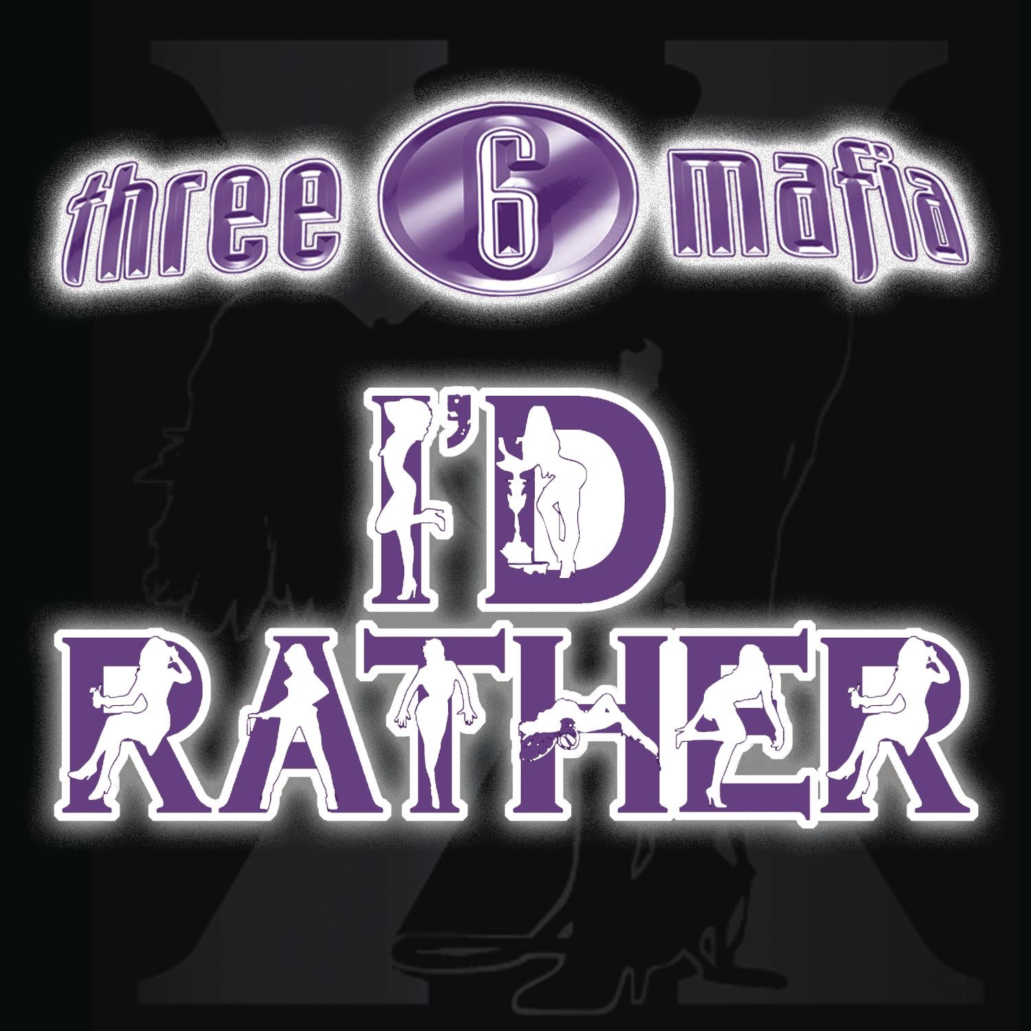 I'd Rather (feat. Unk) - Single