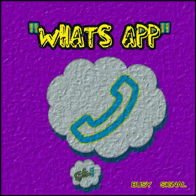 What's App - Single - Busy Signal