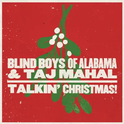 Talkin' Christmas! - Taj Mahal