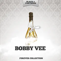 Forever Collection - Bobby Vee