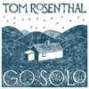 Tom Rosenthal - Go Solo (From the Original Soundtrack "Honig im Kopf")